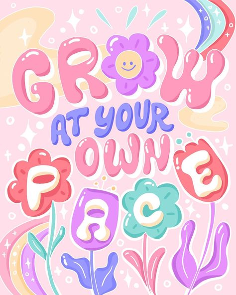 Grow at your own pace | hand lettering, lettering, sans serif lettering Graphic Design Examples, Grow At Your Own Pace, Easter Lettering, Serif Lettering, Picnic Fashion, Affirmation Stickers, Compare Yourself To Others, Sticker Quotes, Cute Typography