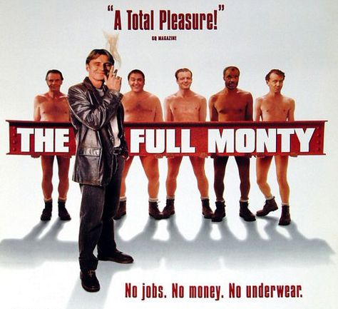 The Full Monty Full Monty Movie, The Full Monty, Tom Wilkinson, Robert Carlyle, I Love Cinema, 90s Movies, Original Movie Posters, Great Films, The Twilight Saga