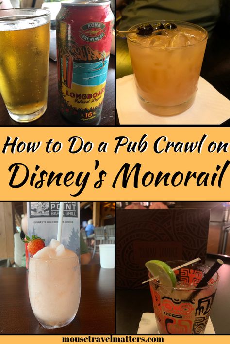 Monorail Bar Crawl, Disney World Monorail, Disney World For Adults, Disney Drinks, Disney Bachelorette, Disney World Vacation Planning, Tasty Drinks, Bar Crawl, Wilderness Lodge