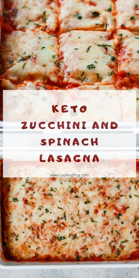 Keto Zucchini and Spinach Lasagna - Vegetarian No Meat Lasagna Recipe, Cheese Lasagna Recipe No Meat, Lasagna Recipe No Meat, Veggie Lasagna Recipe Easy, No Meat Lasagna, Easy Veggie Lasagna, Meat Lasagna Recipe, Vegetable Lasagna Recipe, Lasagna Recipe Easy