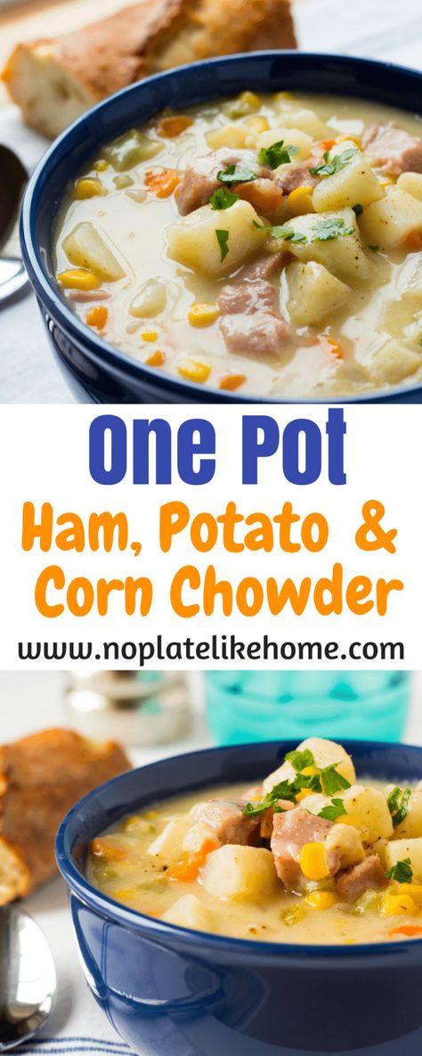 Potato Corn Chowder Instant Pot, Recipes Using Ham Bone, Ham Potato Corn Chowder, Corn Chowder Instant Pot, Ham Chowder Recipe, Corn Chowder With Ham, Potato And Corn Chowder, Recipes Using Ham, Ham Bone Recipes