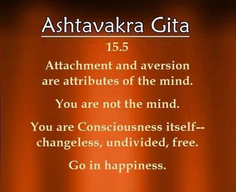 Vedas Quotes Truths, Ashtavakra Gita Quotes, Ashtavakra Gita, Lord Shree Krishna, Pure Consciousness, Finding Faith, Silence Love, Facts Science, Adi Shankaracharya