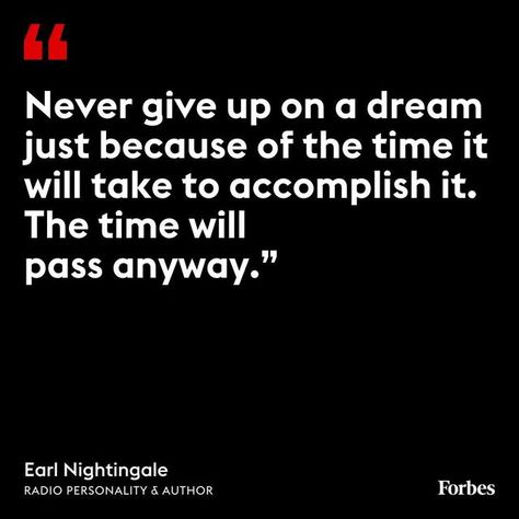 Forbes on Instagram: "Quote of the day. #QOTD" Earl Nightingale, Instagram Quote, Radio Personality, Positive Results, Never Give Up, Giving Up, Positive Thinking, Favorite Quotes, Quote Of The Day