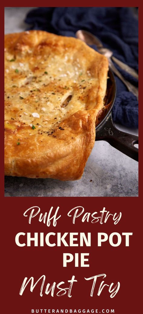 Chicken pot pie covered in puff pastry in an iron skillet. Chicken Pot Pie Recipe Puff Pastry, Classic Chicken Pot Pie Recipe, Pot Pie With Puff Pastry, Pie With Puff Pastry, Puff Pastry Chicken, Easy Chicken Pot Pie Recipe, Best Chicken Pot Pie, Chicken Pot Pie Filling, Puff Pastry Crust