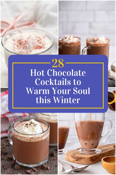 Collage of 4 hot chocolate cocktails. Hot Chocolate Cocktail Recipes, Hot Chocolate Cocktails, Warm Alcoholic Drinks Winter, Vodka Hot Chocolate, Chocolate Cocktail Recipes, Winter Mocktails, Hot Chocolate Cocktail, Warm Cocktails, Chocolate Vodka