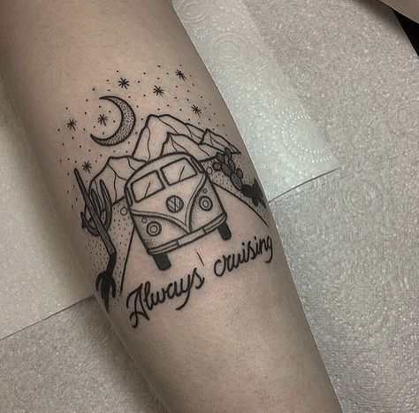 Black tattoo of a VW bus driving in the desert at night and words ‘always cruising’ below Vanagon Tattoo, Vw Tattoo Ideas, Vw Tattoo, Kind Tattoo, Camping Tattoo, Cars Tattoo, Wanderlust Tattoo, Hippie Tattoo, Summer Tattoo