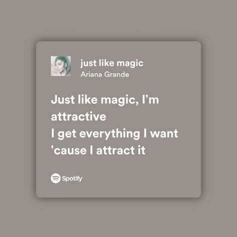 Just Like Magic Ariana Lyrics, Just Like Magic Lyrics, Just Like Magic Ariana, Ariana Grande Spotify Lyrics, Discord Status, Gray Theme, Caption Lyrics, Ariana Grande Lyrics, Spotify Lyrics