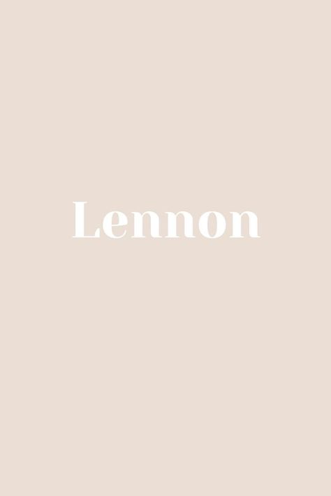 Lennon - Baby Name - Names That Start With L Lennon Name, L Names, Baby Name, Baby Names