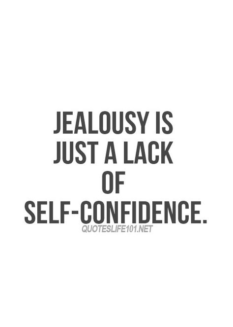 10 Inspirational Quotes Of The Day (305) Lack Of Self Confidence, Jealousy Quotes, Quotes Of The Day, Good Life Quotes, Quotable Quotes, A Quote, True Words, Image Quotes, The Words