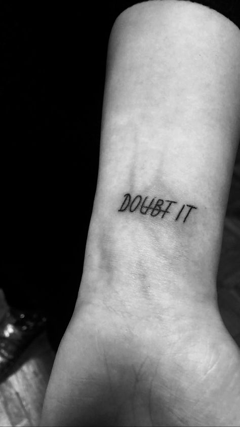 Displine Tattoo, Do Doubt Tattoo, Decipline Tattoo, Love Fear Tattoo, Take Chances Tattoo, Take Action Tattoo, Dont Stop Tattoo, Comfort Zone Tattoo, Doubt Tattoo