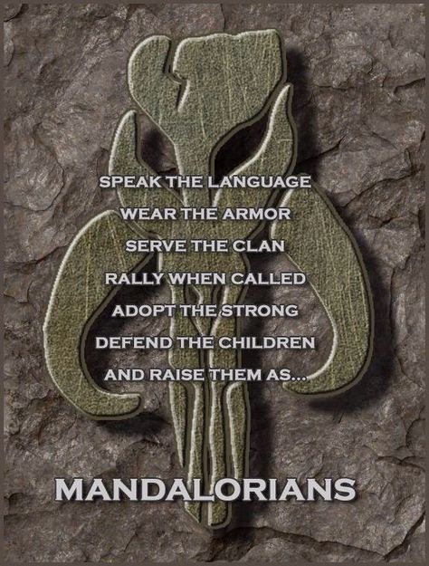 Mandalore The Great, Mandalorian Code, The Mandolarian, The Mandalorian Quotes, Mand’alor Din Djarin, Beskad Mandalorian, Republic Commando, Grey Jedi, Star Wars Quotes