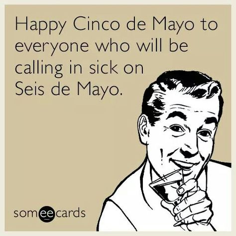 Sies de Mayo Language Jokes, Graduation 2024, 5 De Mayo, Jokes Pics, Daily Funny, Holiday Humor, Funny Happy, Ecards Funny, Work Humor