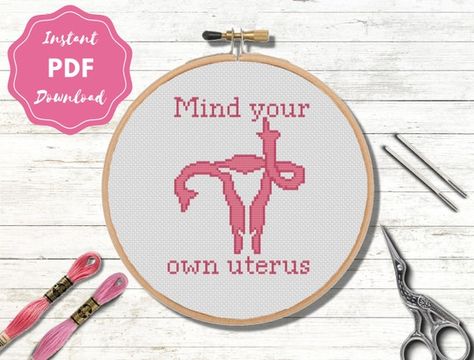 Mind Your Own Uterus Feminist Cross Stitch Feminism | Etsy Canada Feminist Cross Stitch Pattern, Embroidery Uterus, Lesbian Cross Stitch, Uterus Cross Stitch, Feminist Cross Stitch, Spider Lady, Printable Cross, Finished Cross Stitch, Textiles Projects