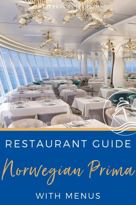 norwegian prima, restaurants and menus, new cruise ship Ncl Prima, Norwegian Prima, 40th Birthday Cruise, Cruise Restaurant, Iceland Cruise, Cruise Norwegian, Cruise Ship Tips, Cruise Drinks, Cruise Checklist