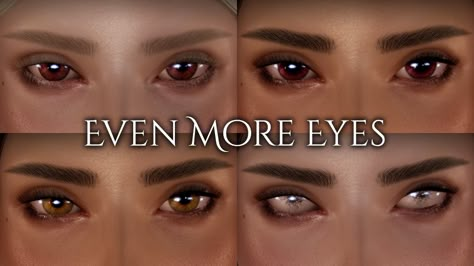 Even More Eyes by Koralina at Skyrim Special Edition Nexus - Mods and Community Bg3 Mods, Skyrim Mod, Skyrim Special Edition Mods, Elder Scrolls Games, Mod Hair, Eye Texture, Skyrim Mods, Sims Custom Content, Elder Scrolls V Skyrim