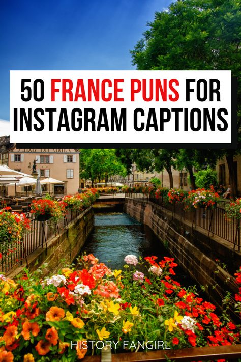 50 Fabulous France Puns & Jokes That Will Make You Groan with Glee - History Fangirl Going to Instagram France this year? I've gathered (and came up with) 50 hilarious France puns and France jokes that will make funny captions for your France instagram photos. These funny France Instagram captions will crack you up! #france #francetravel #francetrip #francejokes #franceinstagram #jokesaboutfrance Captions For Paris Pictures, Caption For Paris Picture, France Instagram Captions, France Quotes, French Travel Phrases, Travel Puns, France Quote, Romantic Travel Quotes, Jokes And Puns