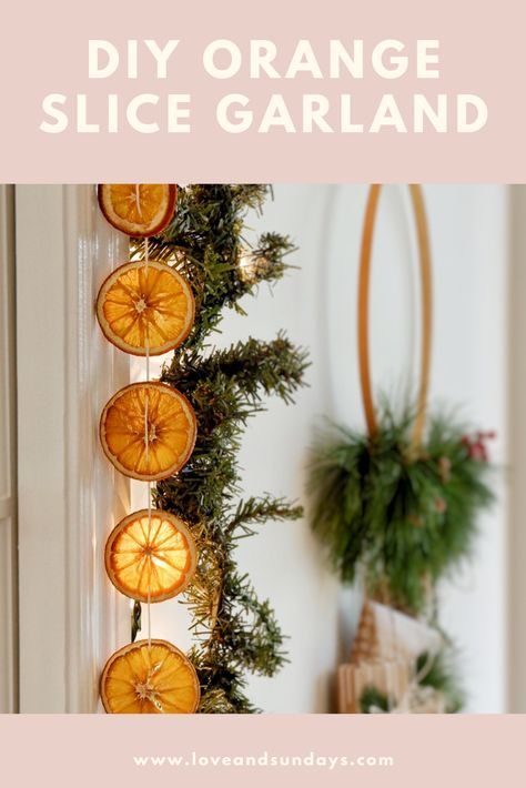 Easy way to get your home looking, feeling, and smelling festive for the holidays! Orange Garland Diy, Orange Slice Garland, Dry Orange Slices, Dried Orange Garland, Natural Holiday Decor, How To Make Orange, Garland Diy, Weekend Crafts, Orange Slice