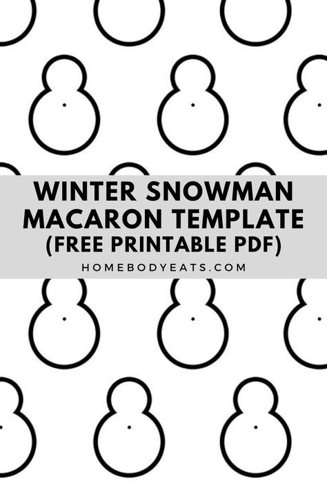 snowman macaron piping template. Macaron Template Printable, Snowman Macarons, Macaron Piping, Macaroon Template, Christmas Macaroons, Piping Templates, Shaped Macarons, Macaron Template, Christmas Macarons