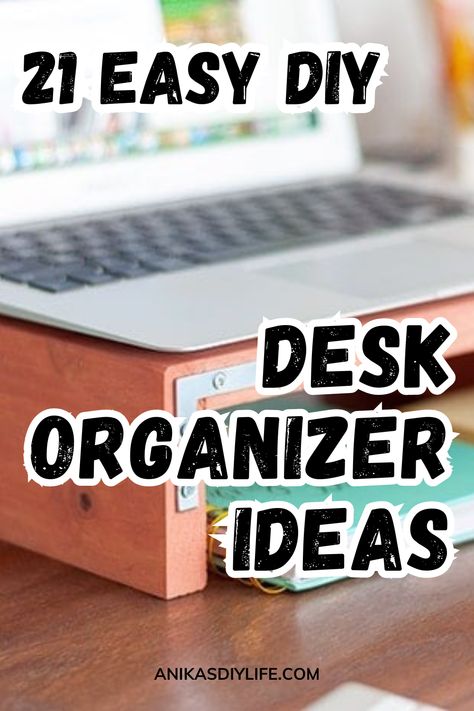 Easy DIY desk organizer ideas to get your workspace organized. These include easy scrap wood projects and upcycled ideas. #anikasdiylife Diy Desk Organizer Ideas, Diy Organizer Ideas, Easy Scrap Wood Projects, Desk Organizer Ideas, Diy Desktop Organizer, Diy Laptop Stand, Easy Diy Desk, Diy Desk Organizer, Seasonal Centerpieces