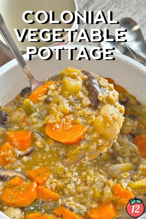 Colonial Vegetable Pottage | 12 Tomatoes