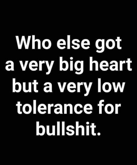 Iama Price Tolerance Quotes, Mom Life Quotes, Best Pics, Empowerment Quotes, Quotes That Describe Me, Badass Quotes, True Feelings, Big Heart, Wise Quotes