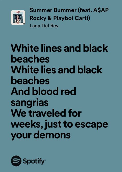 #lanadelrey #spotify Summer Bummer Lana, Lana Del Rey Lyrics, Red Sangria, A$ap Rocky, Blood Red, Sangria, Lana Del Rey, Collage, Pins