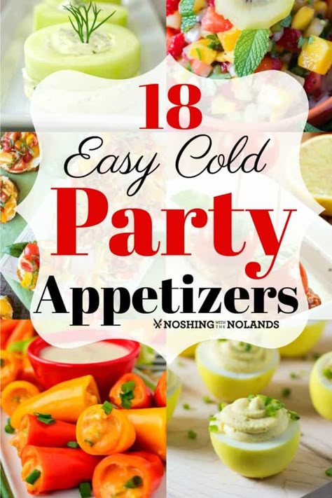 Easy Cold Finger Foods, Cold Party Appetizers, Make Ahead Recipes, Cold Appetizers Easy, Horderves Appetizers, Cold Finger Foods, Make Ahead Appetizers, Party Food Dessert, Fingerfood Party