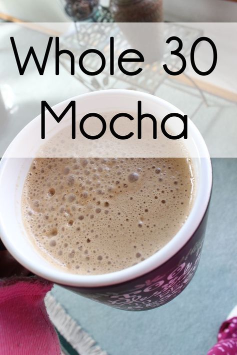 A recipe for a Whole 30 Mocha..yum! I love this delicious drink recipe. Whole 30 Coffee, Whole 30 Drinks, Whole 30 Snacks, Paleo Drinks, 30 Diet, Whole 30 Meal Plan, Coffee Mocha, Whole 30 Approved, Whole 30 Breakfast