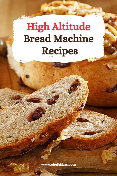 15+ High Altitude Bread Machine Recipes to Try Now! Baking At High Altitude, High Altitude Bread Machine Recipes, High Altitude Bread, Wyoming Style, High Altitude Bread Recipe, Easy Bread Machine Recipes, Cranberry Walnut Bread, Bread Head, High Altitude Baking