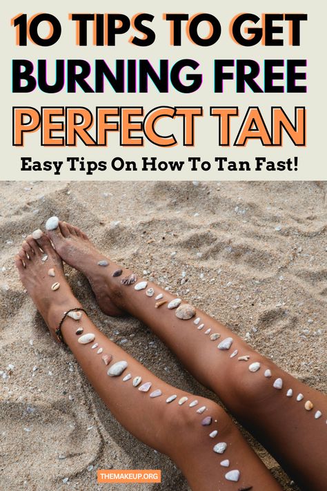 10 Easy Tips to Get a Perfect Tan Fast How To Get A Dark Tan In The Sun, Tips To Tan Faster In Sun, How To Keep A Tan Longer, How To Get Tanned Fast, How To Get A Tan Naturally, How To Tan Safely In The Sun, How To Tan And Not Burn, Tanning Tips For Pale People, How To Tan If You Burn Easily