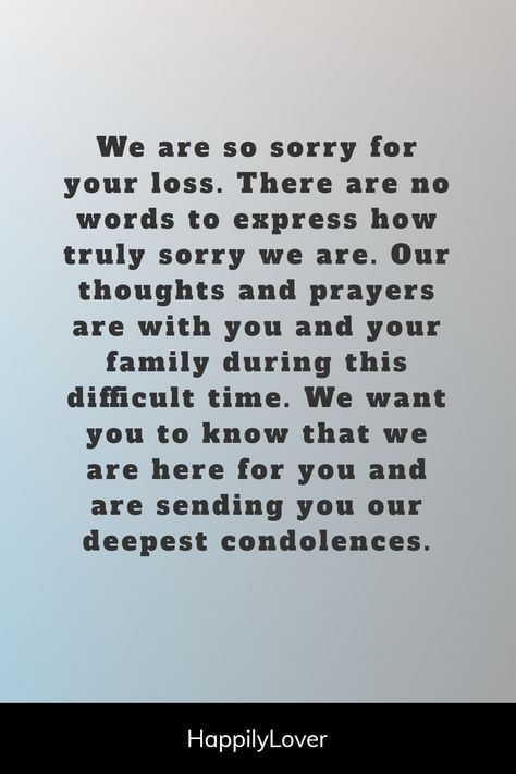 Condolences Quotes For A Friend Who Lost Her Mother, Thinking Of You Today Support Loss, Condolences Messages For Loss Of A Son, Sorry For The Loss Of Your Mother, My Condolences For Your Loss Father, Message To Someone Who Lost A Loved One, Deep Condolences Quotes, Heartfelt Condolences Messages Deepest Sympathy, My Condolences To You And Your Family