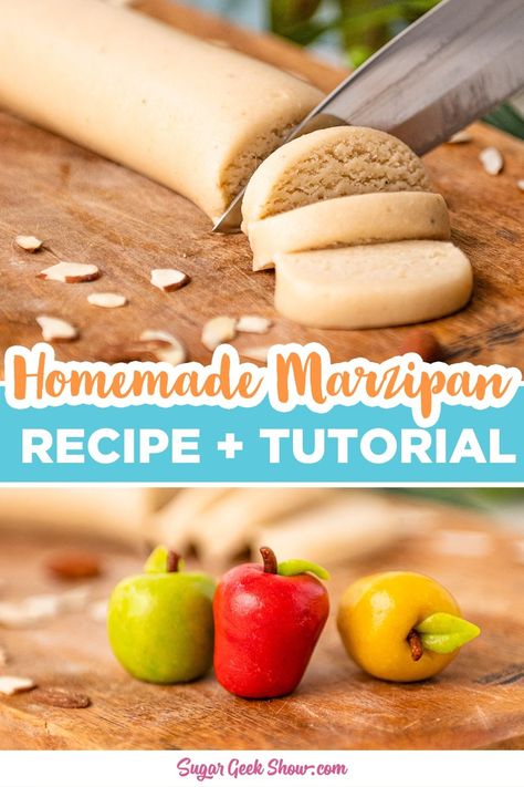 Easy Marzipan Recipe (4 Ingredients) | Sugar Geek Show Almond Cake Decoration, Homemade Marzipan Recipe, How To Make Marzipan, Almond Paste Recipes, Marzipan Candy, Marzipan Recipe, Dessert Thanksgiving, Marzipan Fruit, Sugar Geek