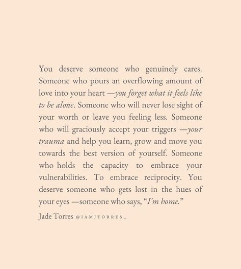 You Deserve Someone, When Your Soulmate Dies, Reincarnation Quotes Soul Mates, A Womans Intuition Quotes Gut Feeling, You Accept The Love You Think You Deserve, Universe Talking To You, Who Said, Meeting Someone, Loving Someone