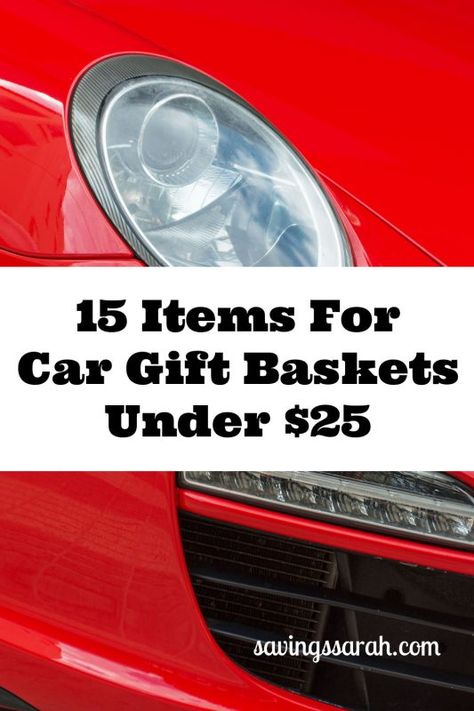 Car Stuff Gift Basket, Car Care Gift Basket Ideas, Car Themed Gift Basket, Car Accessories Gift Basket, First Car Gift Basket, Gift Baskets Under 25, Car Care Gift Basket, Car Basket Gift Ideas, Car Care Basket