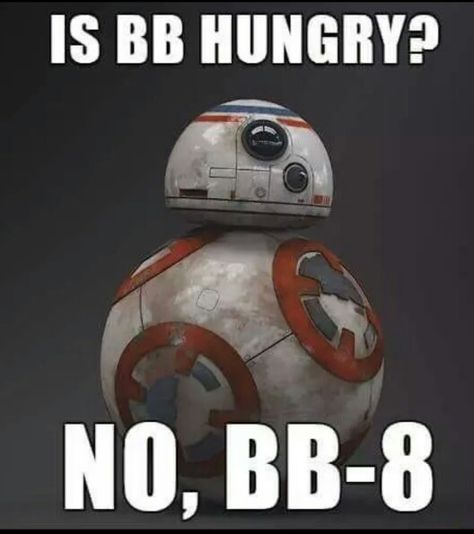 BB-8 Star Wars humor. Star Wars Meme, Star Wars Bb8, Star Wars Jokes, Puns Jokes, Star Wars Humor, Star Wars Memes, Chewbacca, Force Awakens, Funny Puns