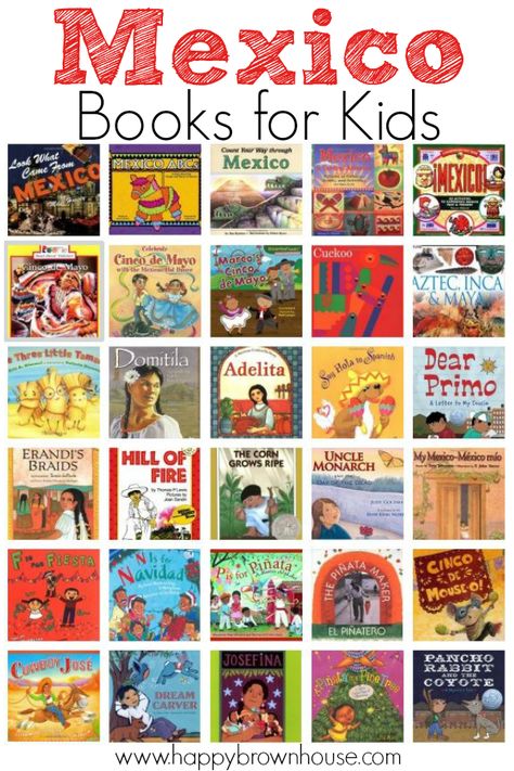 Mexico Books for Kids--great book list to go with studying world cultures, Mexico, Cinco de Mayo, travel, geography, and more. Includes fiction and nonfiction. Perfect for a Mexico unity study in the classroom or homeschool. Mexico Facts For Preschool, Multicultural Books For Preschool, Around The World With Picture Books, Mexico For Kids, Hispanic Heritage Books For Kids, Hispanic Heritage Month Read Alouds, Unit Studies, Country Studies, Homeschool Geography