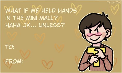 Tally Hall Valentines Card, Me Trying To Flirt, Weird Valentines, Miracle Musical, Funny Ties, Cute Valentines Card, The Marionette, Tally Hall, Turn The Lights Off