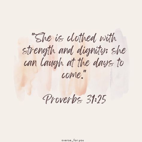 Psalms 31 Woman, Psalms 31 Woman Proverbs 31, Proverbs 31:25, Psalm 31 Woman, Psalms 31, Biblical Femininity, Psalm 31, Psalm 25, Bible Love