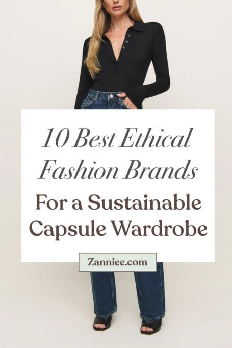 10 Best Ethical Fashion Capsule Wardrobe Brands for Building a Sustainable Closet Environmentally Friendly Living, Fashion Identity, Clean Fashion, Fast Fashion Brands, Sustainable Brands, Brand Aesthetic, Fashion Capsule Wardrobe, Ethical Fashion Brands, Slow Fashion Brands