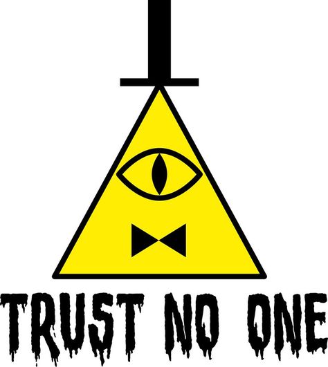 Bill Cipher, Trust No One, Atari Logo, Gravity Falls, Gravity, Gaming Logos, Novelty Sign, Memes