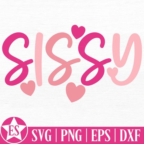 Sisters Svg, Sister Png, Svg Heart, Shirt Svg, Color 2, Business Ideas, Download File, Special Gift, Sublimation Design