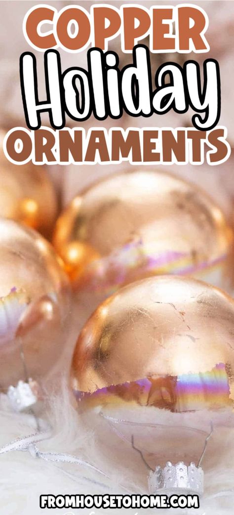 copper holiday ornaments Copper Christmas Ornaments, Christmas Pictures With Lights, Copper Christmas Decor, Christmas Lights Diy, Expensive Christmas, Diy Christmas Home Decor, Xmas Decor Ideas, Wreaths Diy Christmas, Copper Ornaments