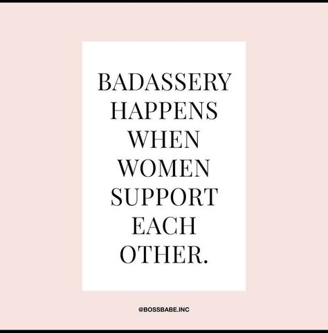 Women Supporting Women Quotes, Support Women Quotes, Women Supporting Each Other Quotes, Supporting Women Quotes, Support Each Other Quotes, Fam Quotes, Womens Circles, Women Supporting Other Women, Work Environment Quotes