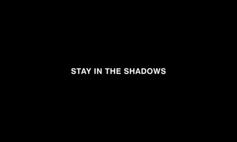 The Boogeyman, Chaotic Neutral, In The Shadows, The Shadows, Character Aesthetic, The Villain, Infj, Quote Aesthetic, The Words