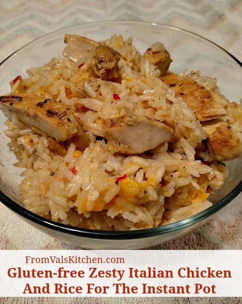 Gluten-free Zesty Italian Chicken And Rice Recipe For The Instant Pot - From Val's Kitchen Italian Chicken And Rice, Zesty Italian Chicken, Gluten Free Instant Pot Recipes, Instapot Meals, Gluten Free Instant Pot, Chicken And Rice Recipe, Fast Recipes, Rice Dish, Italian Chicken