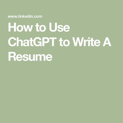 How to Use ChatGPT to Write A Resume Resume Key Words, Cv Maker, Write A Resume, Create A Resume, Cover Letters, Presentation Skills, Product Ideas, Cover Letter For Resume, Content Ideas