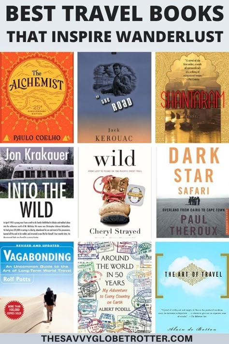 Are you looking for the best travel books to read? This inspirational reading list of the best travel novels and memoirs will fuel your wanderlust, transport you to another time and place, inspire you to plan your next adventure and travel the world! #travelbooks #travelbook #travelmemoirs #travelmemoir #travelreading #travelreads Travel Books To Read, Books On Travel, Time Travel Books Novels, Best Adventure Books, Best Travel Books, Inspirational Readings, Armchair Travel, Travel Movies, Adventure Books