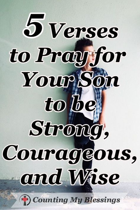 Verses and prayers for your son to seek God first and to be strong, courageous, and wise as he lives in a society that tells him the opposite. #PrayforChildren #PrayforSon #BibleStudy #BibleVerses Prayers For A Son, Scriptures For Sons, Bible Verse For My Son, Prayers For Son, Seek God First, Prayer For Your Son, Verses To Pray, Prayer For Son, Prayer For My Son