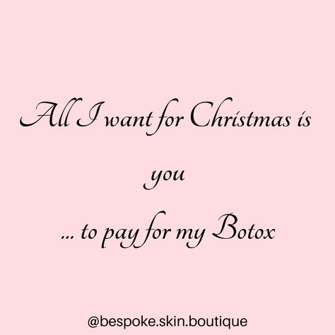 Medical Spa Quotes, Christmas Botox Quotes, Holiday Botox Quotes, Med Spa Advertising, Aesthetic Nurse Injector Quotes, Botox Quotes Posts, Funny Esthetician Quotes, Botox Funny, Spa Content