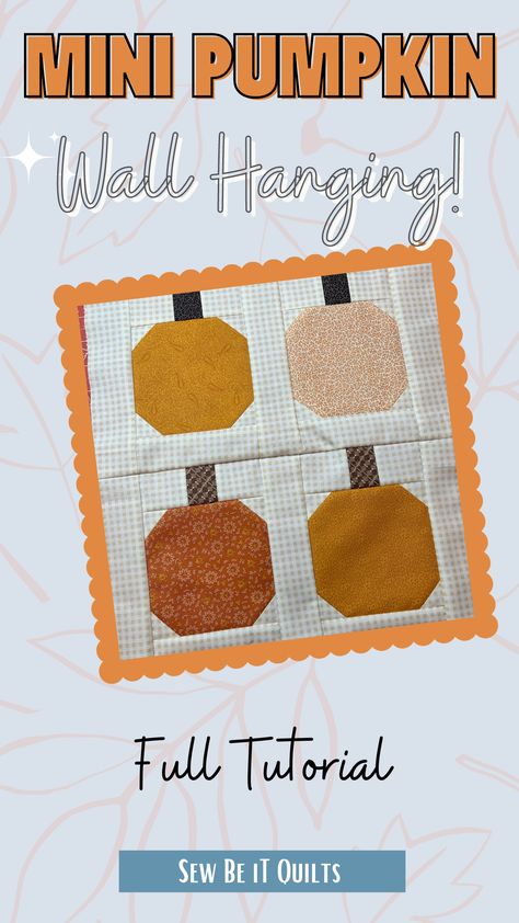 Fall Wall Hangings Quilted, Pumpkin Wall Hanging, Fall Quilt Patterns, Wall Hanging Quilt, Fall Quilt, Pumpkin Wall, Log Cabin Quilt Blocks, Fall Is In The Air, Easy Quilt